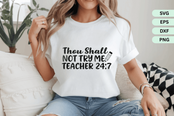 Download Thou Shall Not Try Me Te SVG, PNG Design - Premium Resources